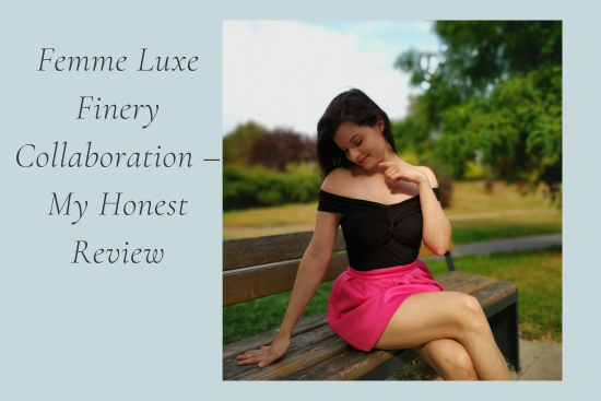 Femme Luxe Finery - my honest review