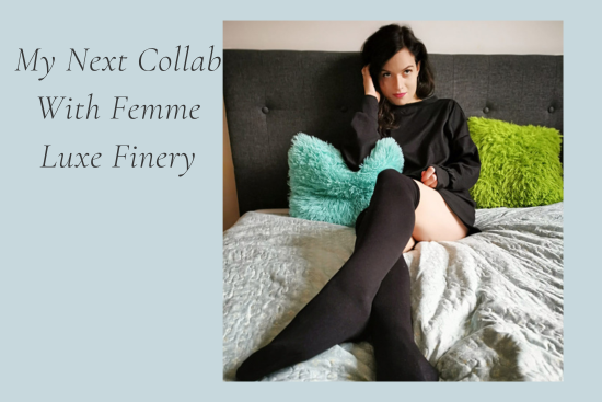 Femme Luxe Finery Collab