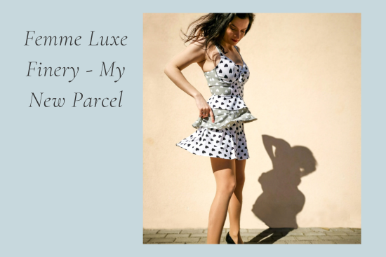 New parcel from FemmeLuxeFinery